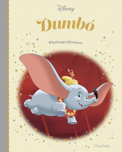Dumbó - Disney Platinagyűjtemény 6. antikvár