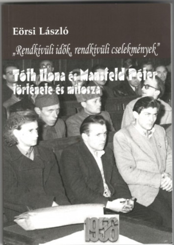 Eörsi László: Rendkívüli idők, rendkívüli cselekmények könyv