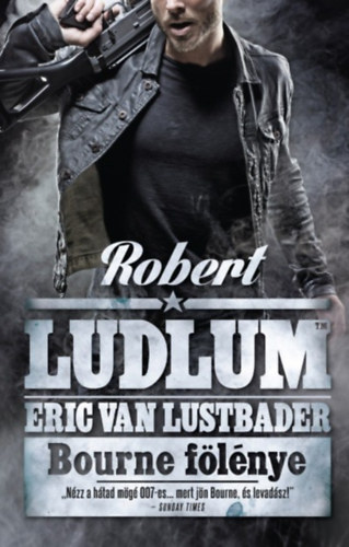 Eric Van Lustbader, Robert Ludlum: Bourne fölénye könyv