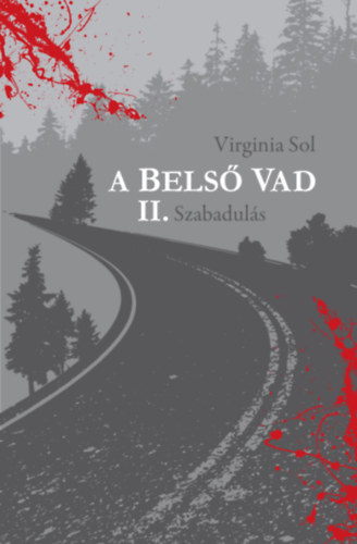 A belső vad II. - Szabadulás akciós termékkép 1