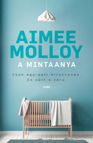 Aimee Molloy: A mintaanya e-Könyv