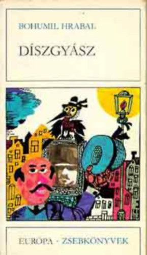 Bohumil Hrabal: Díszgyász (Hosszú Ferenc fordítása) antikvár