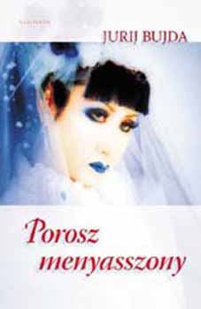 Jurij Bujda: Porosz menyasszony könyv