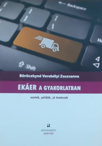 Böröczkyné Verebélyi Zsuzsanna: Ekáer a gyakorlatban antikvár