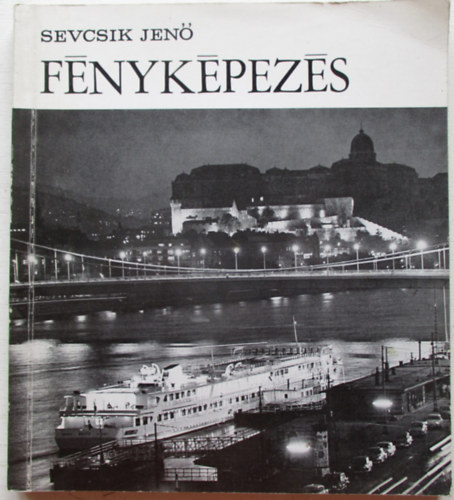 Sevcsik Jenő: A fényképezés antikvár