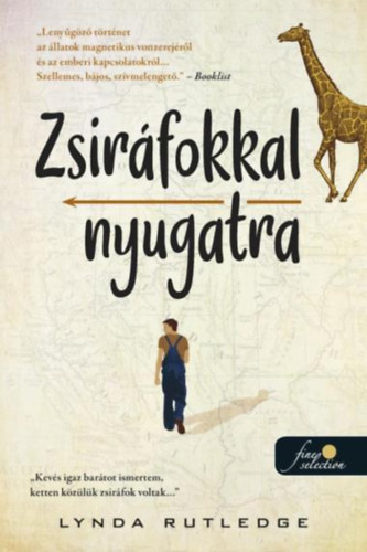 Lynda Rutledge: Zsiráfokkal nyugatra könyv