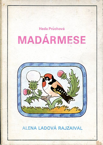 Heda Pruchová: Madármese antikvár