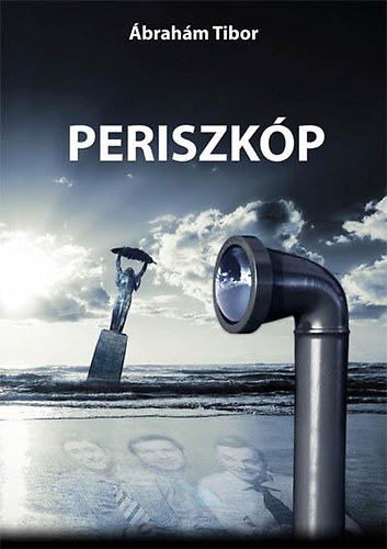 Ábrahám Tibor: Periszkóp - Dedikált antikvár
