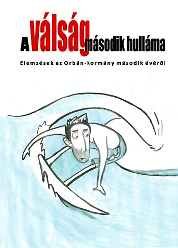 Kiss Ambrus; Krausz Péter (szerk.): A válság második hulláma könyv