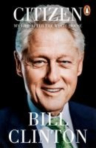 Clinton, Bill: Citizen idegen