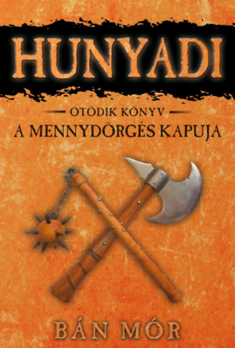 Bán Mór: A Mennydörgés kapuja könyv