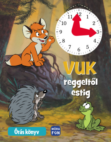 Vuk reggeltől estig - Órás könyv könyv