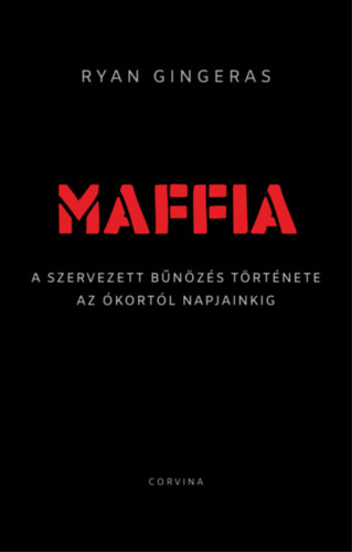 Ryan Gingeras: Maffia könyv