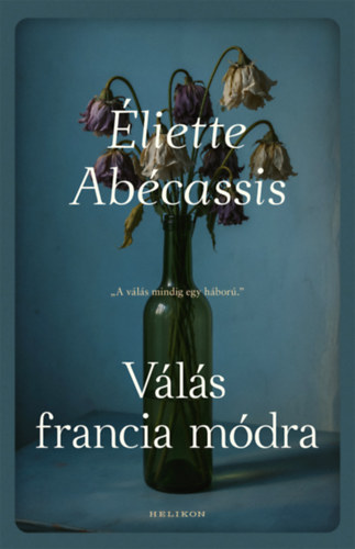 Eliette Abécassis: Válás francia módra könyv