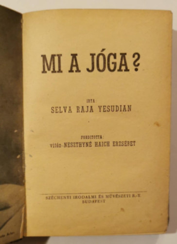 Selva Raja Yesudian: Mi a jóga? antikvár