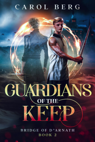 Carol Berg: Guardians of the Keep e-Könyv