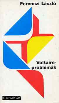 Ferenczi László: Voltaire-problémák (gyorsuló idő) antikvár