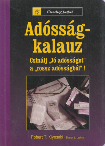 Gazdag papa - Adósságkalauz antikvár