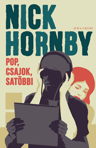 Nick Hornby: Pop, csajok, satöbbi könyv