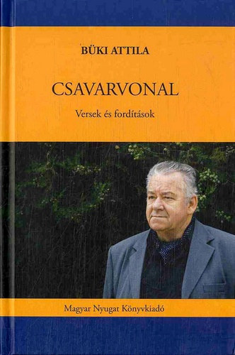 Büki Attila: Csavarvonal (Versek fordítások) - Dedikált antikvár