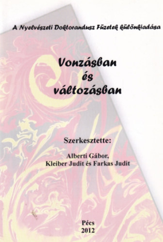 Alberti Gábor, Farkas Judit, Kleiber Judit: Vonzásban és változásban antikvár