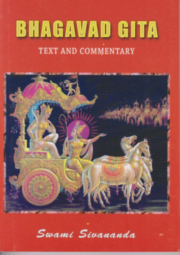 Swami Sivananda: Bhagavad Gita-Text And Commentary antikvár