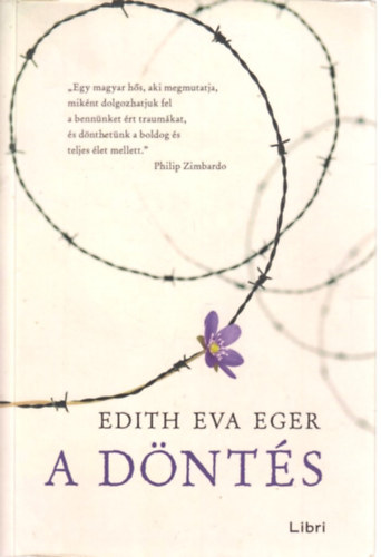 Edith Eva Eger: A döntés antikvár