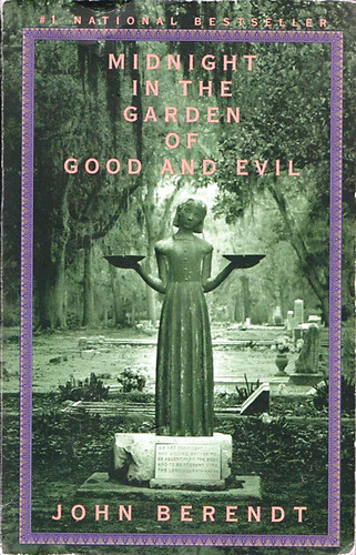 John Berendt: Midnight in the Garden of Good and Evil antikvár