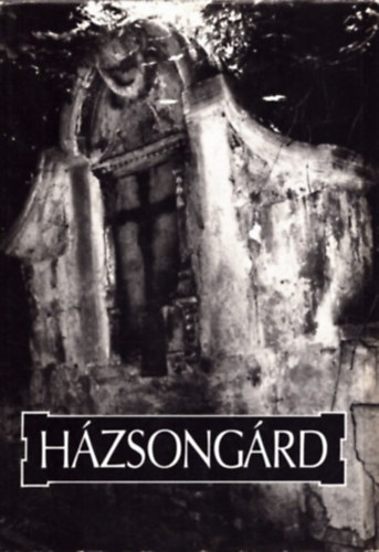 Lászlóffy Aladár: Házsongrád antikvár