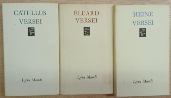 Catullus, Paul Éluard, Heine Heinrich: 3 kötet a Lyra Mundi sorozatból: Catullus versei - Éluard versei - Heine versei antikvár
