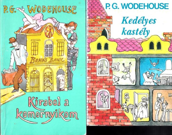 P. G. Wodehouse: Kirabol a komornyikom + Kedélyes kastély (2 db) antikvár