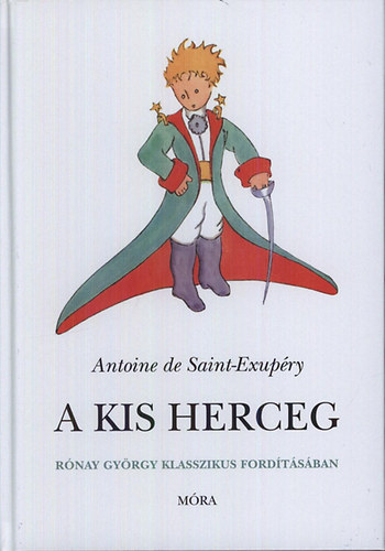 Antoine De Saint Exupery A Kis Herceg Bookline