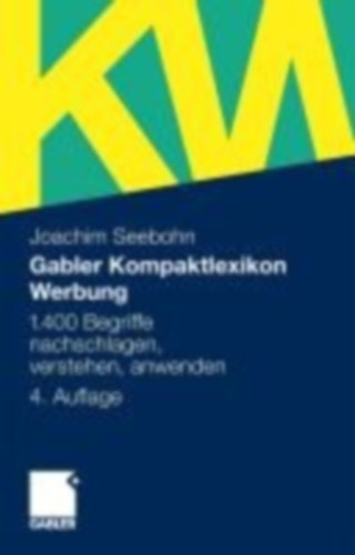 Seebohn, Joachim: Gabler Kompaktlexikon Werbung idegen
