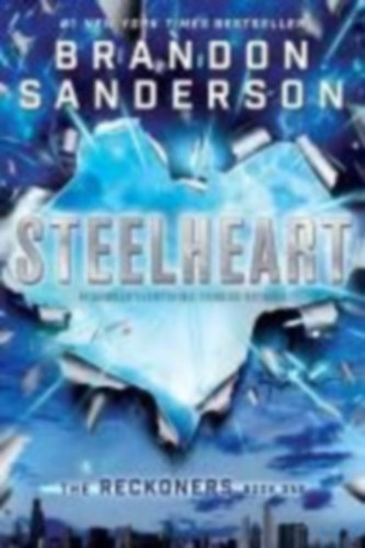 Sanderson, Brandon: Steelheart idegen