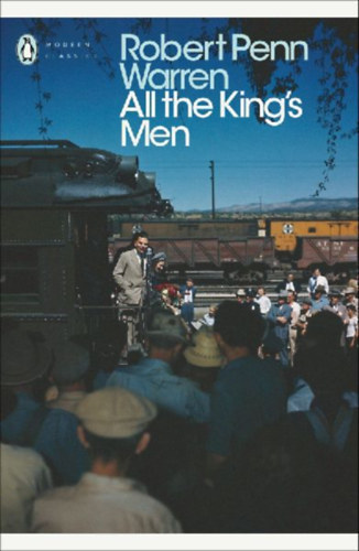 Warren, Robert Penn: All the King's Men idegen