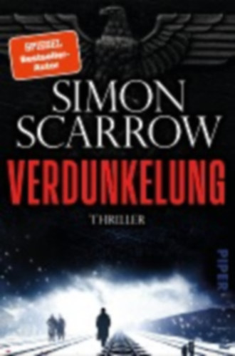 Scarrow, Simon: Verdunkelung idegen