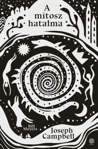 Joseph Campbell, Moyers, Bill: A mítosz hatalma antikvár