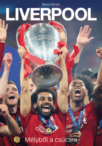 Berei Dániel: Liverpool könyv