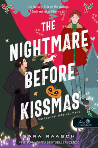 Sarah Raasch: The Nightmare Before Kissmas - Karácsonyi lidércrománc antikvár