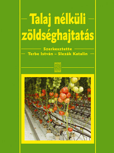 Talaj nélküli zöldséghajtatás könyv