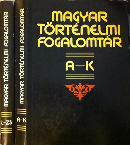 Bán Péter (szerk.): Magyar történelmi fogalomtár I-II. (A-K - L-Zs) antikvár