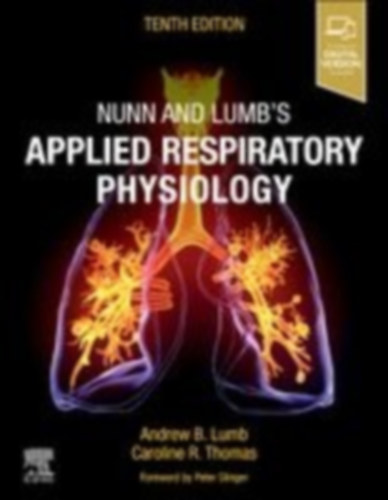 Lumb, Andrew B. - Thomas, Caroline R.: Nunn and Lumb's Applied Respiratory Physiology idegen