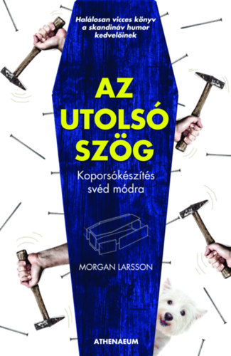 Morgan Larsson: Az utolsó szög antikvár