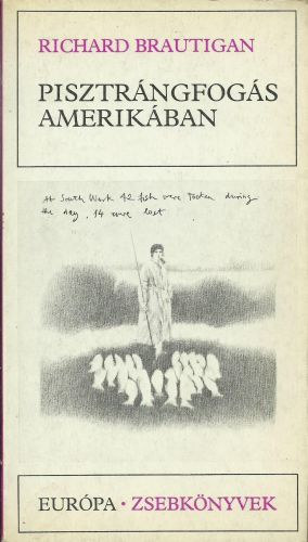 Richard Brautigan: Pisztrángfogás Amerikában antikvár