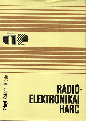 Bokor-Tolnai-Tamási-Varga: Rádióelektronikai harc antikvár