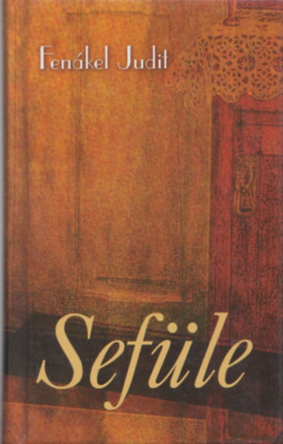 Fenákel Judit: Sefüle antikvár