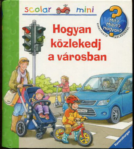 Peter Nieländer: Hogyan közlekedj a városban? antikvár