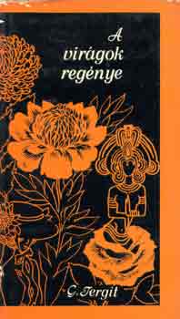 Gabriele Tergit: A virágok regénye antikvár