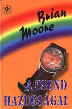 Brian Moore: A csend hazugságai antikvár