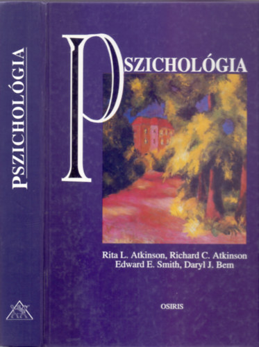 Rita L. Atkinson · Richard C. Atkinson · Edward E. Smith · Daryl J. Bem: Pszichológia (Osiris tankönyvek) antikvár